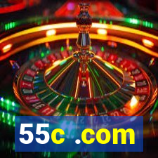 55c .com